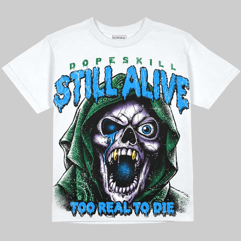Jordan 12 Bucks DopeSkill Oversize Print T-Shirt Still Alive Graphic Streetwear - White