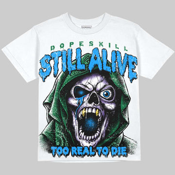 Jordan 12 Bucks DopeSkill Oversize Print T-Shirt Still Alive Graphic Streetwear - White