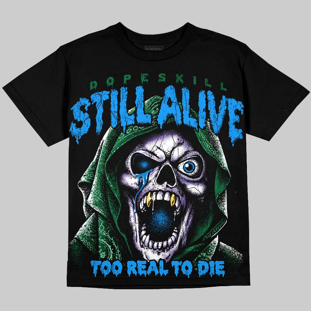 Jordan 12 Bucks DopeSkill Oversize Print T-Shirt Still Alive Graphic Streetwear - Black