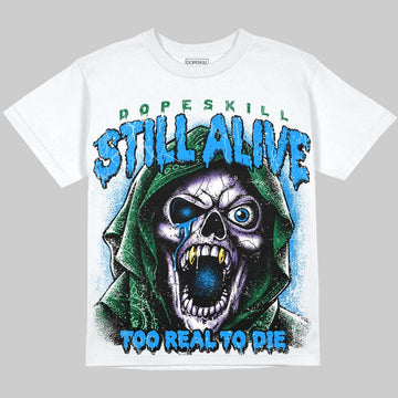Jordan 12 Bucks DopeSkill Oversize Print T-Shirt Still Alive Graphic Streetwear - White 