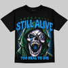Jordan 12 Bucks DopeSkill Oversize Print T-Shirt Still Alive Graphic Streetwear - Black