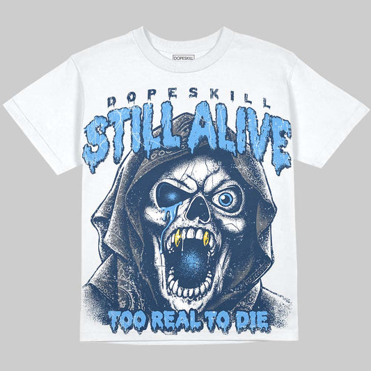 Jordan 13 Flint DopeSkill Oversize Print T-Shirt Still Alive Graphic Streetwear - White