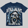 Jordan 13 Flint DopeSkill Oversize Print T-Shirt Still Alive Graphic Streetwear - Navy