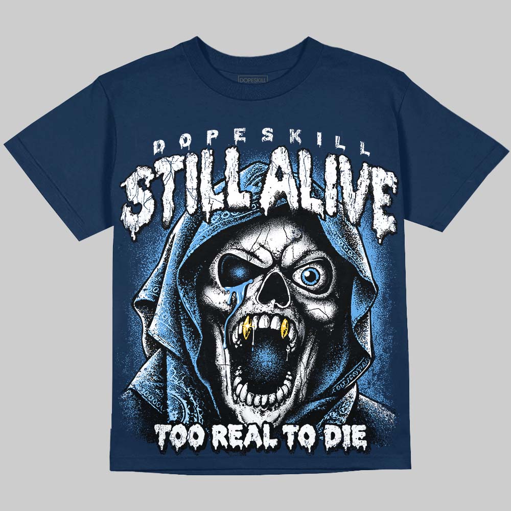  Jordan 13 Flint DopeSkill Oversize Print T-Shirt Still Alive Graphic Streetwear - Navy