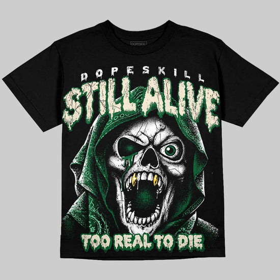 Jordan 14 Forest Green DopeSkill Oversize Print T-Shirt Still Alive Graphic Streetwear - Black