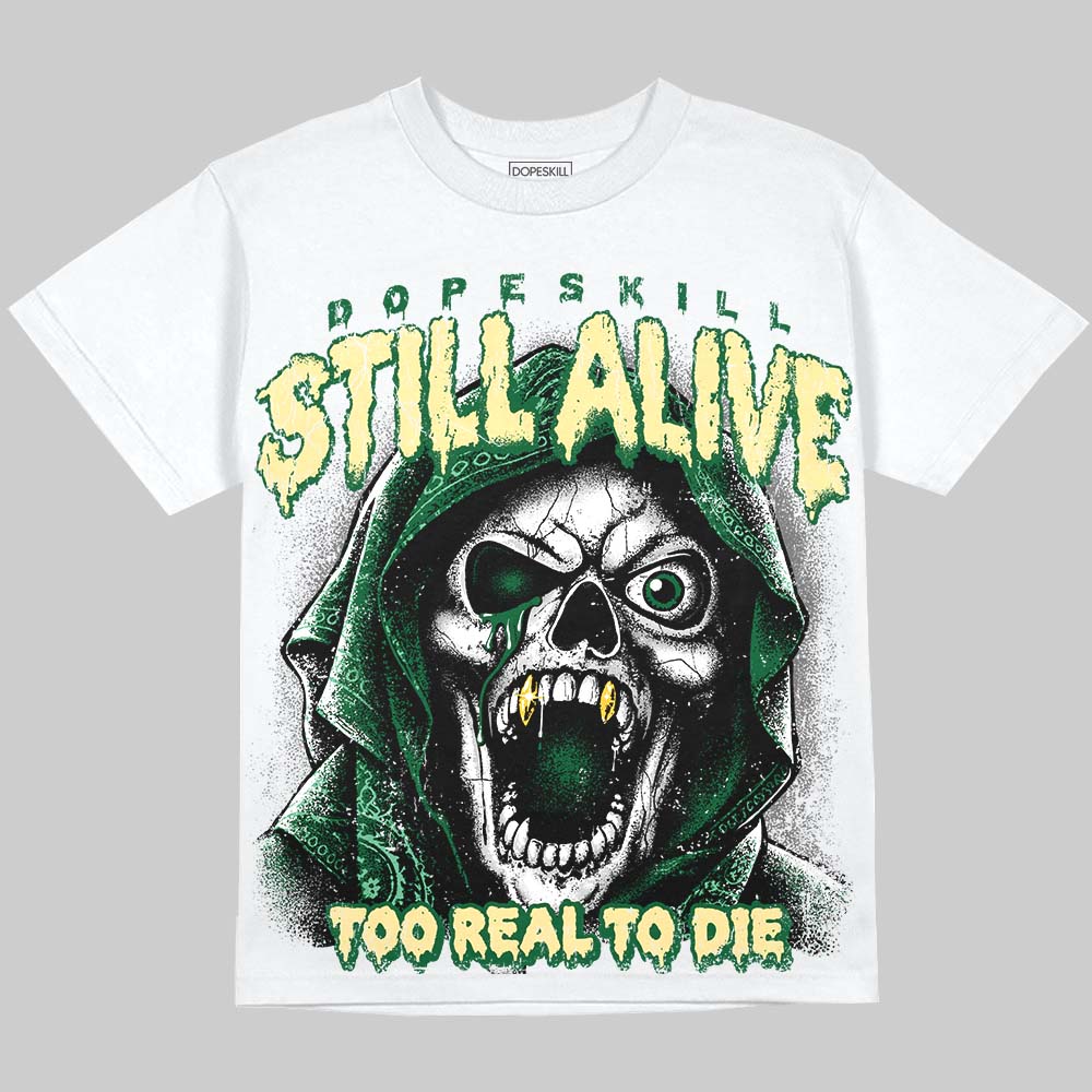 Jordan 14 Forest Green DopeSkill Oversize Print T-Shirt Still Alive Graphic Streetwear - White