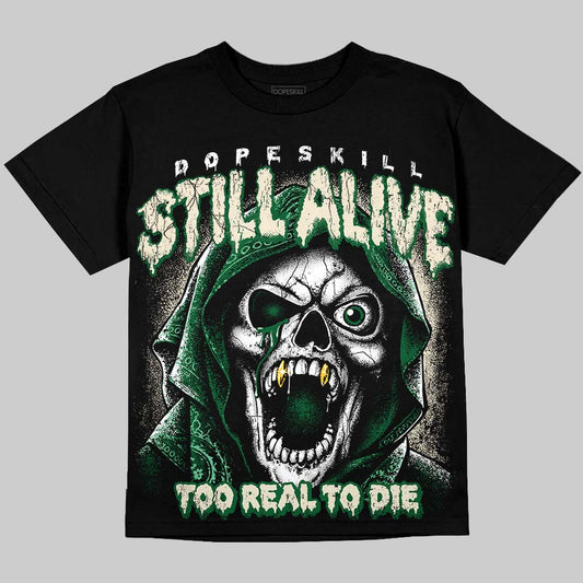 Jordan 14 Forest Green DopeSkill Oversize Print T-Shirt Still Alive Graphic Streetwear - Black