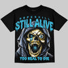 Jordan 11 Gamma Blue DopeSkill Oversize Print T-Shirt Still Alive Graphic Streetwear - Black