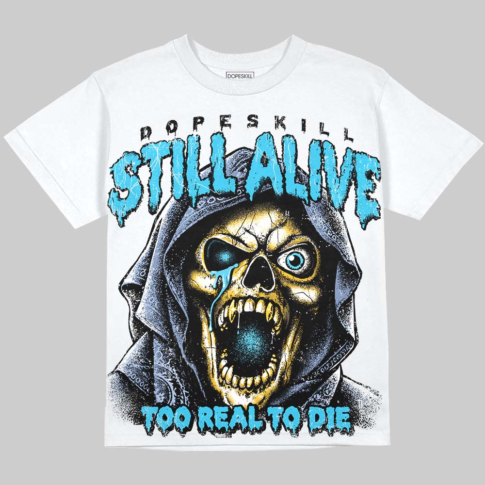Jordan 11 Gamma Blue DopeSkill Oversize Print T-Shirt Still Alive Graphic Streetwear - White