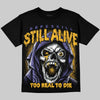 Jordan 4 Lakers DopeSkill Oversize Print T-Shirt Still Alive Graphic Streetwear - Black