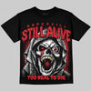 Jordan 9 Space Jam DopeSkill Oversize Print T-Shirt Still Alive Graphic Streetwear - Black