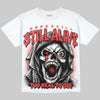 Jordan 4 Toro Bravo DopeSkill Oversize Print T-Shirt Still Alive Graphic Streetwear - White 