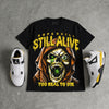 Tour Yellow 4s DopeSkill Oversize Print T-Shirt Still Alive Graphic