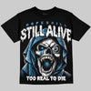 Jordan 11 University Blue DopeSkill Oversize Print T-Shirt Still Alive Graphic Streetwear - Black