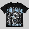 Jordan 5 Wolf Grey DopeSkill Oversize Print T-Shirt Still Alive Graphic Streetwear - Black