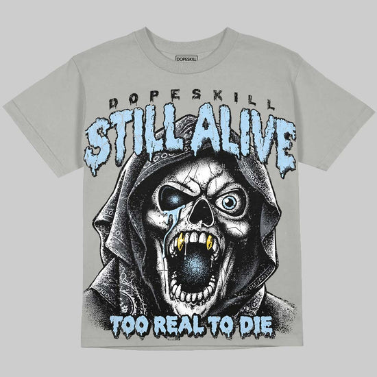 Jordan 5 Wolf Grey DopeSkill Oversize Print T-Shirt Still Alive Graphic Streetwear - Grey