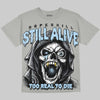 Jordan 5 Wolf Grey DopeSkill Oversize Print T-Shirt Still Alive Graphic Streetwear - Grey