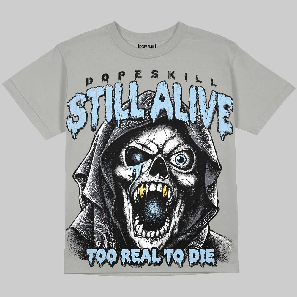 Jordan 5 Wolf Grey DopeSkill Oversize Print T-Shirt Still Alive Graphic Streetwear - Grey