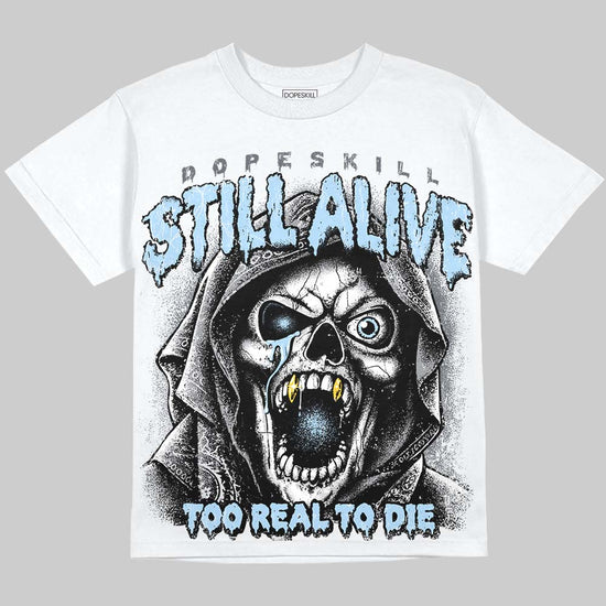 Jordan 5 Wolf Grey DopeSkill Oversize Print T-Shirt Still Alive Graphic Streetwear - White