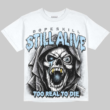 Jordan 5 Wolf Grey DopeSkill Oversize Print T-Shirt Still Alive Graphic Streetwear - White