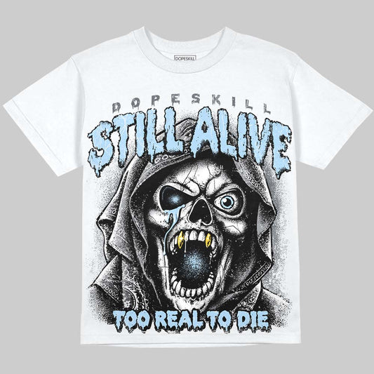 Jordan 5 Wolf Grey DopeSkill Oversize Print T-Shirt Still Alive Graphic Streetwear - White