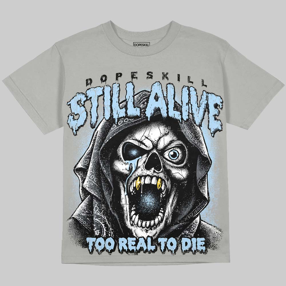 Jordan 5 Wolf Grey DopeSkill Oversize Print T-Shirt Still Alive Graphic Streetwear - Grey
