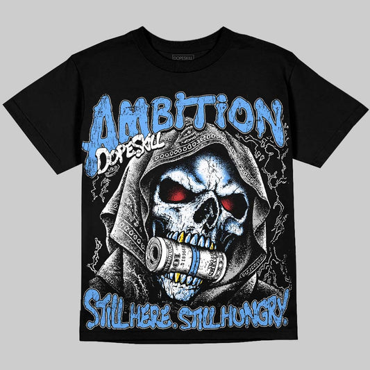 Jordan 5 Black University Blue DopeSkill Oversize Print T-Shirt Still Here Still Hungry Graphic Streetwear - Black