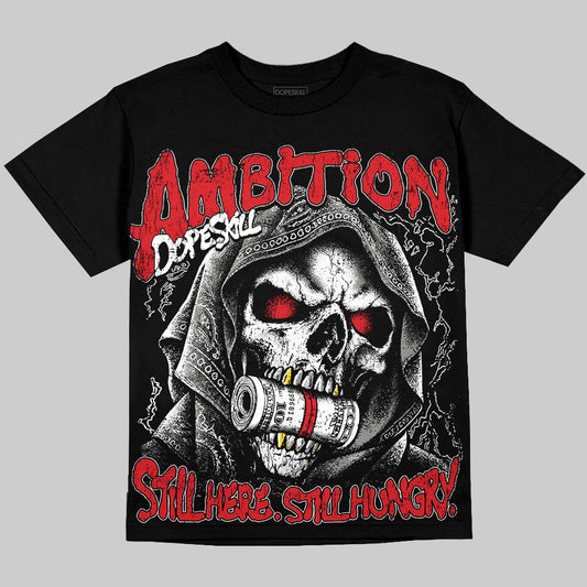 Jordan 4 Bred DopeSkill Oversize Print T-Shirt Still Here Still Hungry Graphic Streetwear - Black