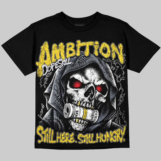 Jordan 4 Tour Yellow DopeSkill Oversize Print T-Shirt Still Here Still Hungry Graphic Streetwear - Black