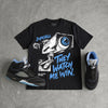 Black University Blue 5s DopeSkill T-Shirt They Watch Me Win Graphic
