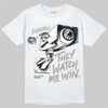 Jordan 11 Cool Grey DopeSkill T-Shirt They Watch Me Win Graphic Streetwear - White