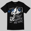 Jordan 9 Flint Grey DopeSkill T-Shirt They Watch Me Win Graphic Streetwear - Black