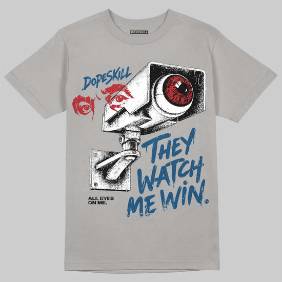 Jordan 12 French Blue DopeSkill T-Shirt They Watch Me Win Graphic Streetwear - Gravel
