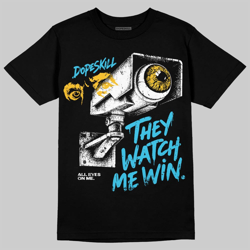 Jordan 11 Gamma Blue DopeSkill T-Shirt They Watch Me Win Graphic Streetwear - Black