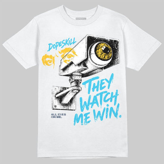Jordan 11 Gamma Blue DopeSkill T-Shirt They Watch Me Win Graphic Streetwear - White