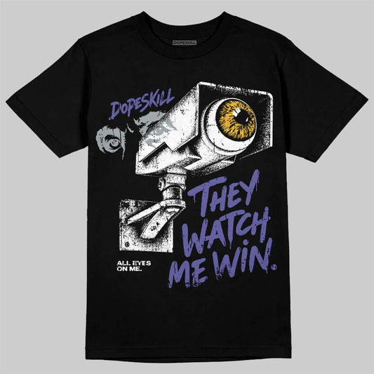 Jordan 4 Lakers DopeSkill T-Shirt They Watch Me Win Graphic Streetwear - Black