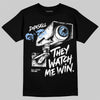 Jordan 6 Oreo DopeSkill T-Shirt They Watch Me Win Graphic Streetwear - Black