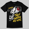Jordan 4 Thunder DopeSkill T-Shirt They Watch Me Win Graphic Streetwear - Black