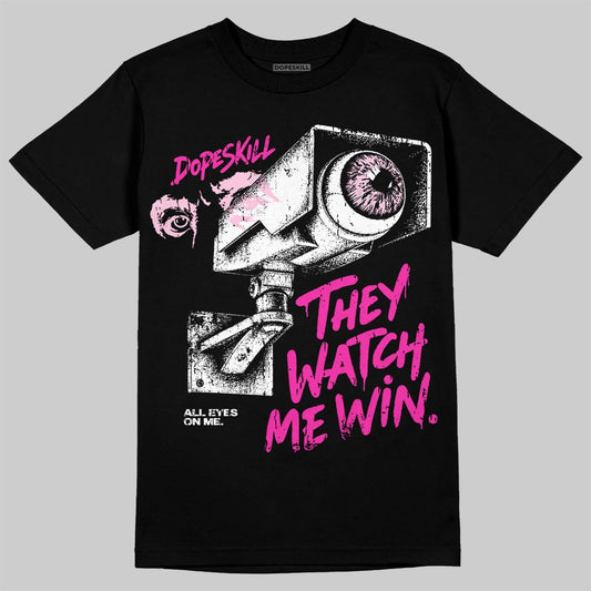 Dunk Triple Pink DopeSkill T-Shirt They Watch Me Win Graphic Streetwear - Black