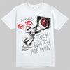 Jordan 4 White Cement DopeSkill T-Shirt They Watch Me Win Graphic Streetwear - White