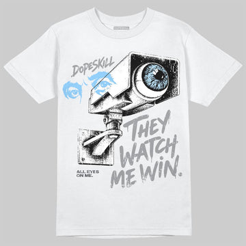 Jordan 5 Wolf Grey DopeSkill T-Shirt They Watch Me Win Graphic Streetwear - White