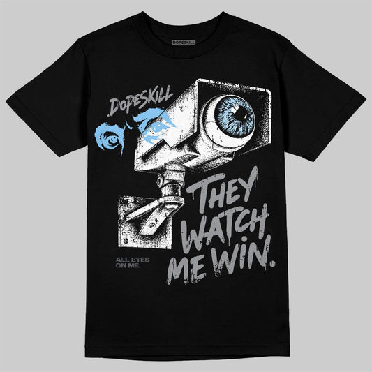 Jordan 5 Wolf Grey DopeSkill T-Shirt They Watch Me Win Graphic Streetwear - Black