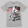 Jordan 5 Wolf Grey DopeSkill T-Shirt They Watch Me Win Graphic Streetwear - Gravel