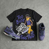 Lakers 4s DopeSkill T-Shirt Too Busy Getting Paid Graphic