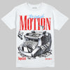 Jordan 11 Cherry DopeSkill T-Shirt Too Much Motion Graphic Streetwear - White