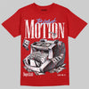 Jordan 11 Cherry DopeSkill T-Shirt Too Much Motion Graphic Streetwear - Red
