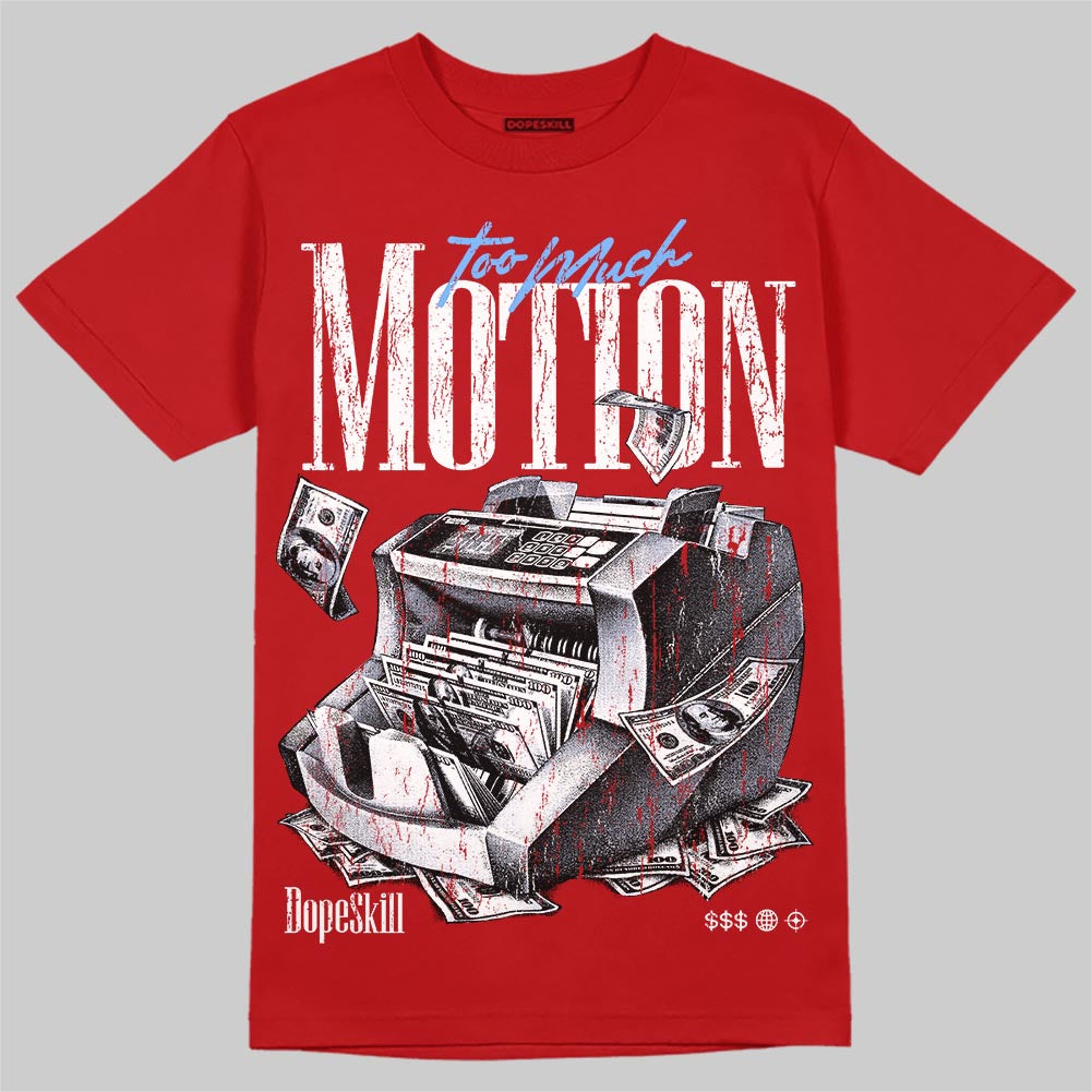 Jordan 11 Cherry DopeSkill T-Shirt Too Much Motion Graphic Streetwear - Red