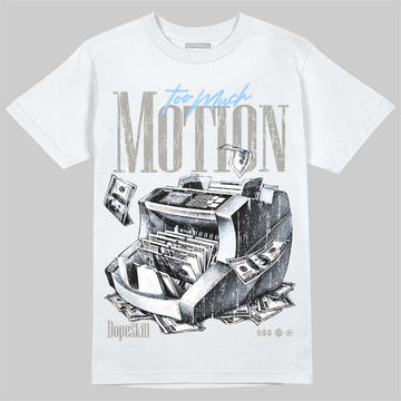 Jordan 11 Cool Grey DopeSkill T-Shirt Too Much Motion Graphic Streetwear - White