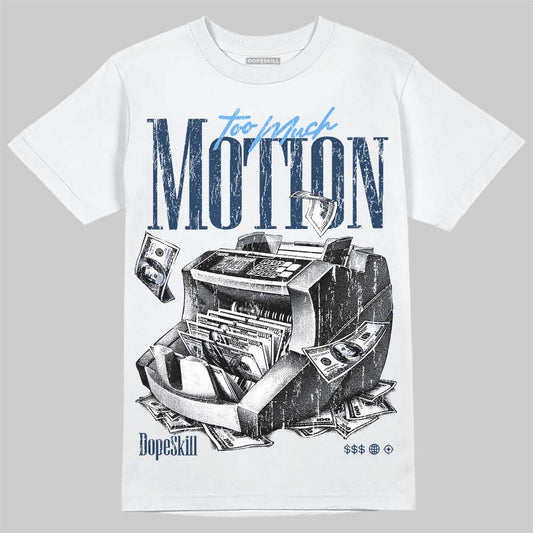 Jordan 13 Flint DopeSkill T-Shirt Too Much Motion Graphic Streetwear - White