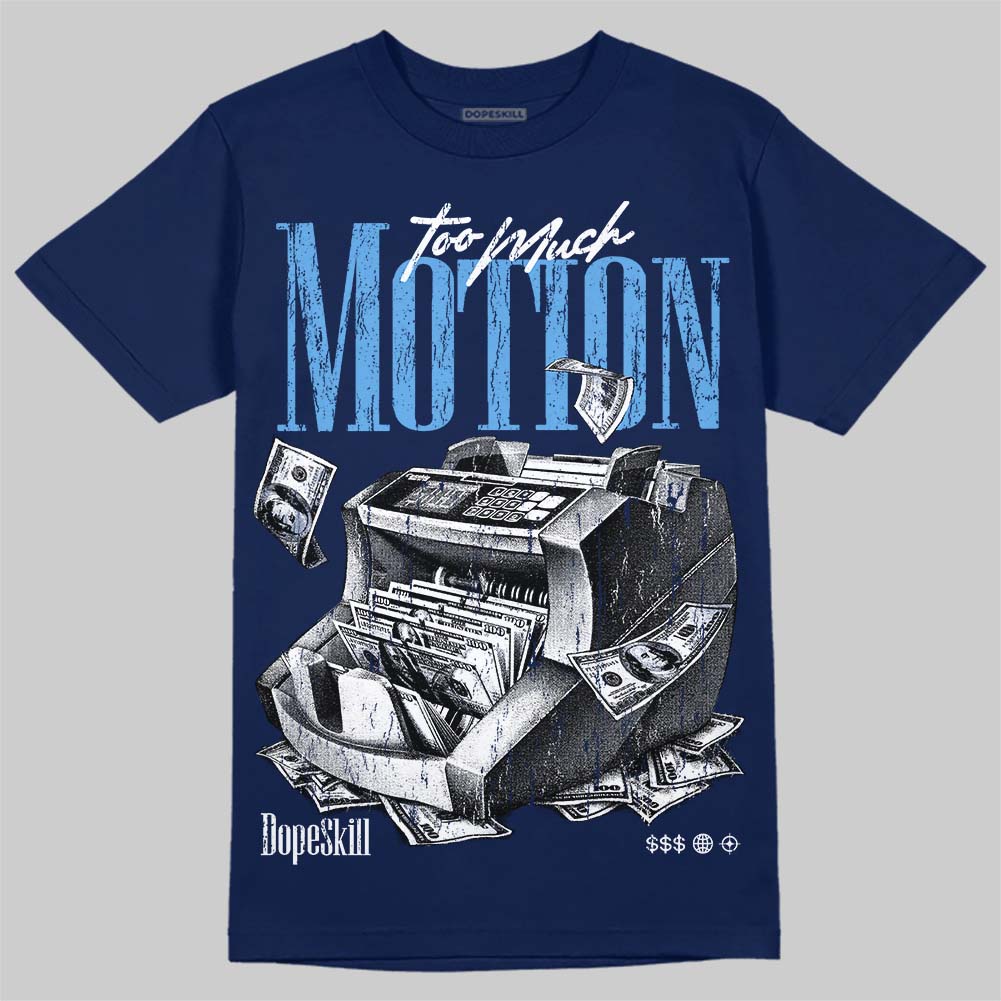 Jordan 13 Flint DopeSkill T-Shirt Too Much Motion Graphic Streetwear - Navy